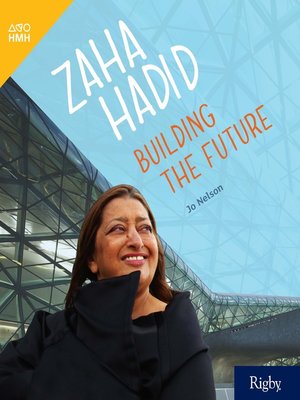 cover image of Zaha Hadid: Building the Futur